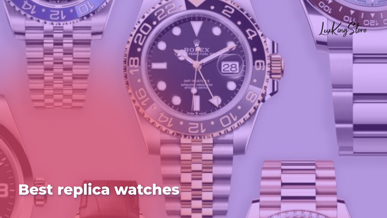Best replica watches