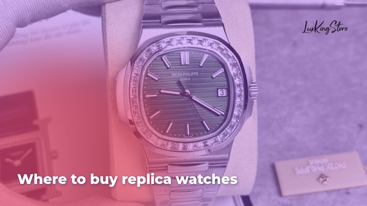 Where to Buy Replica Watches