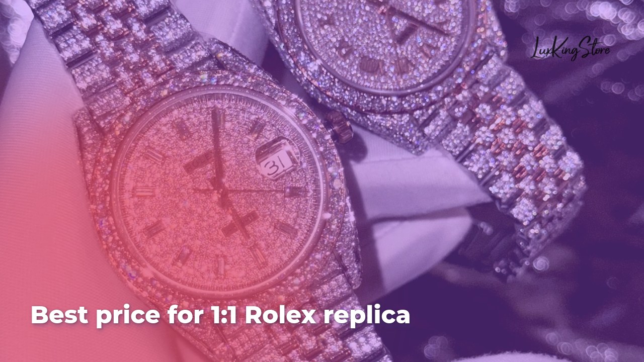 Best Price for 1:1 Rolex Replica