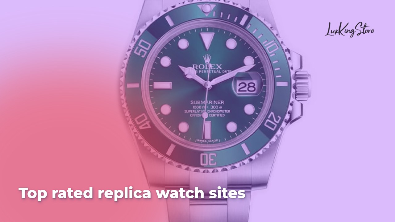 Top rated replica watch sites