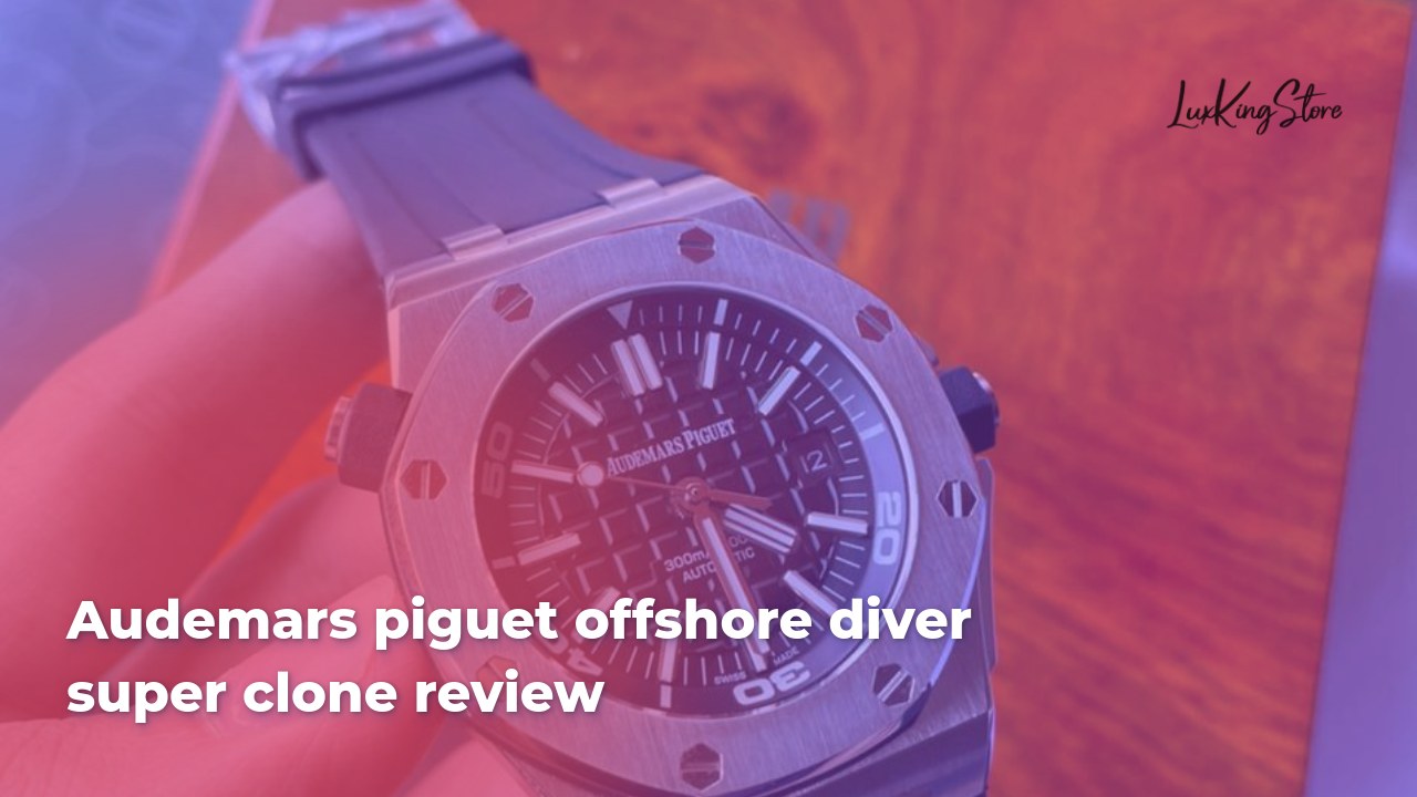 Audemars Piguet Offshore Diver Super Clone Review