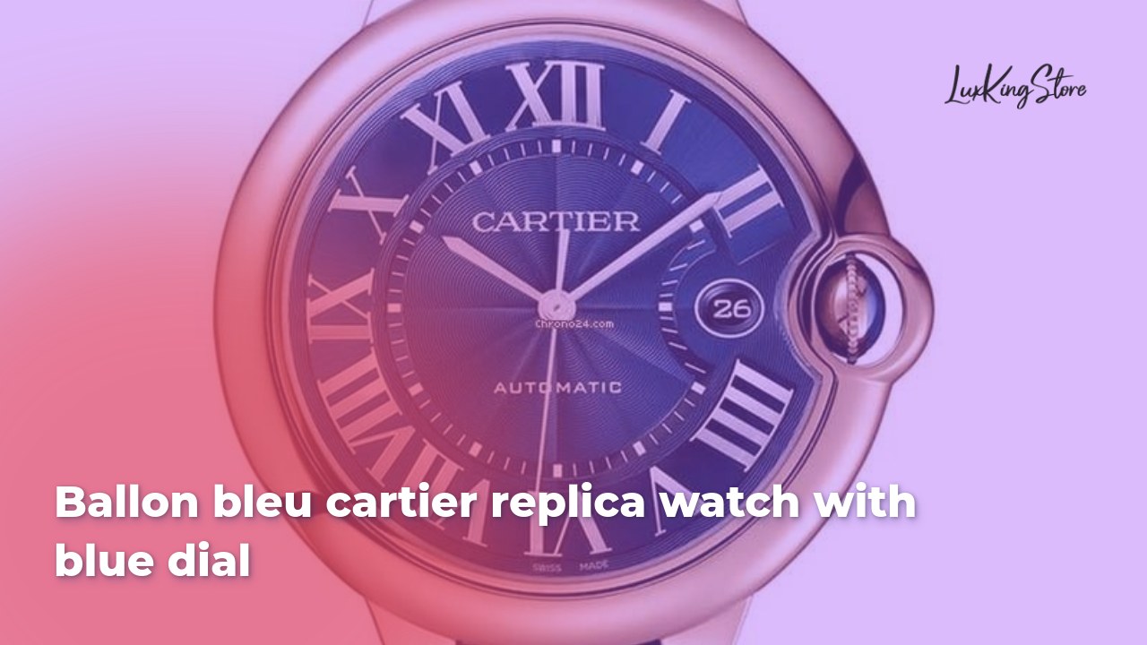 Balloon Bleu Cartier Replica Watch With Blue Dial