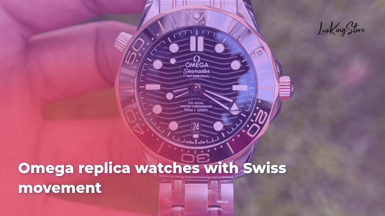 Omega replica watches with Swiss movement