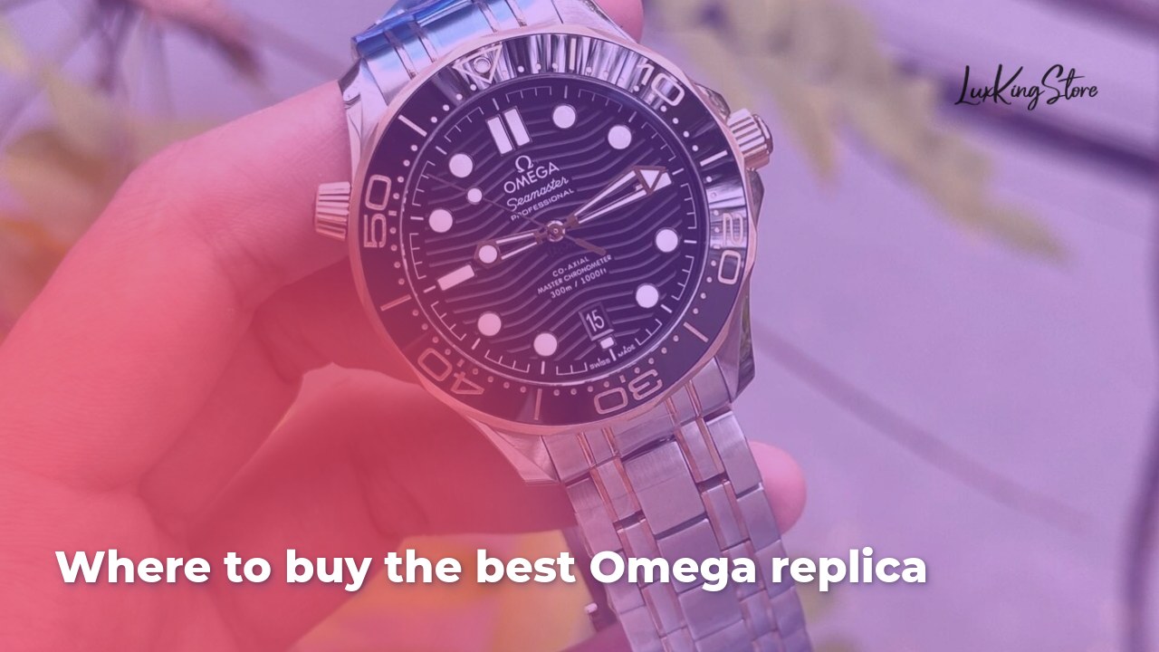 Where to Buy the Best Omega Replica