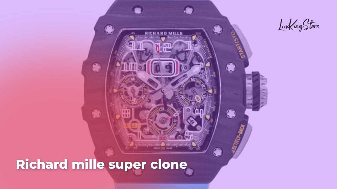 Richard Mille super clone